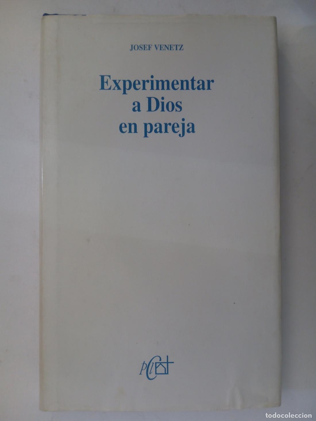 Libros: Experimentar a Dios en pareja - Josef Venetz - Foto 1