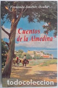 Libros: Cuentos de la Almedina - Fernando Jim&eacute;nez Oca&ntilde;a - Foto 1