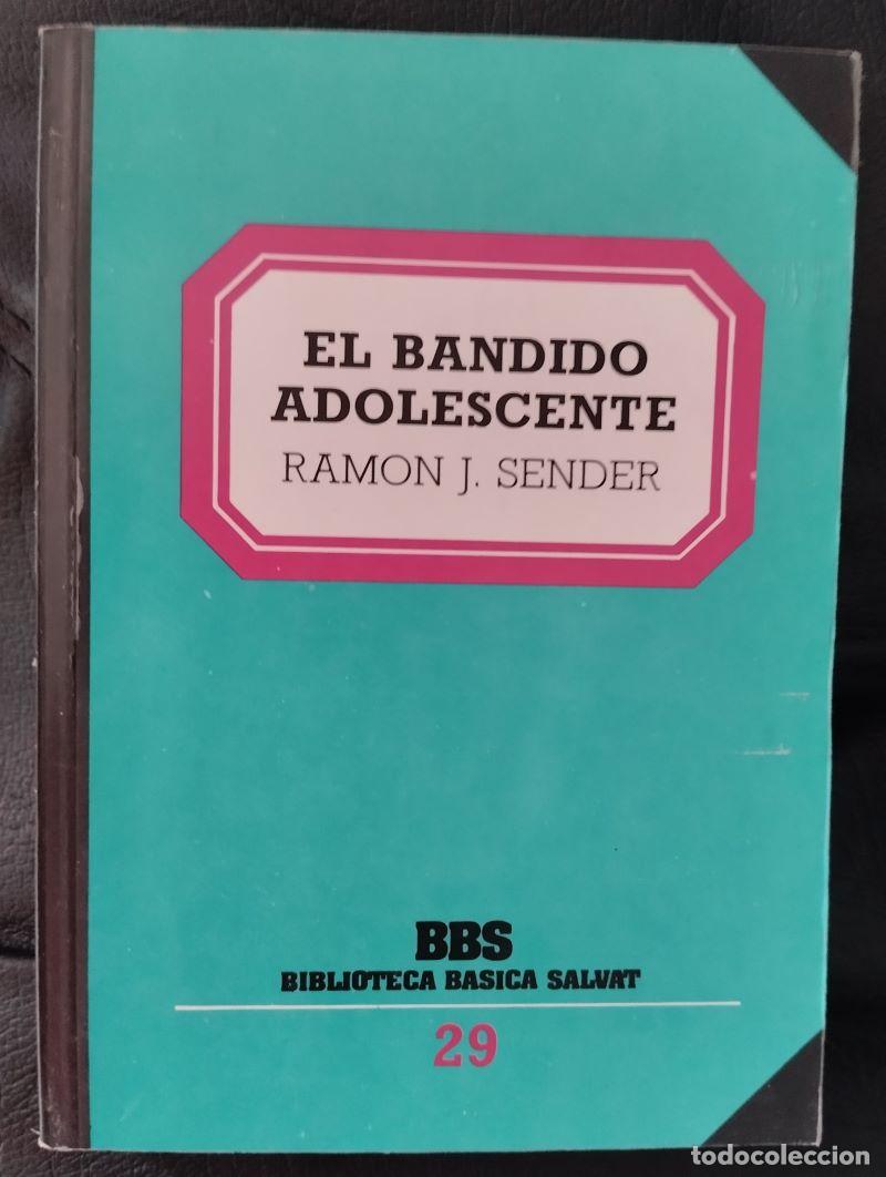 Libros: El bandido adolescente - Ram&oacute;n J. Sender - Foto 1