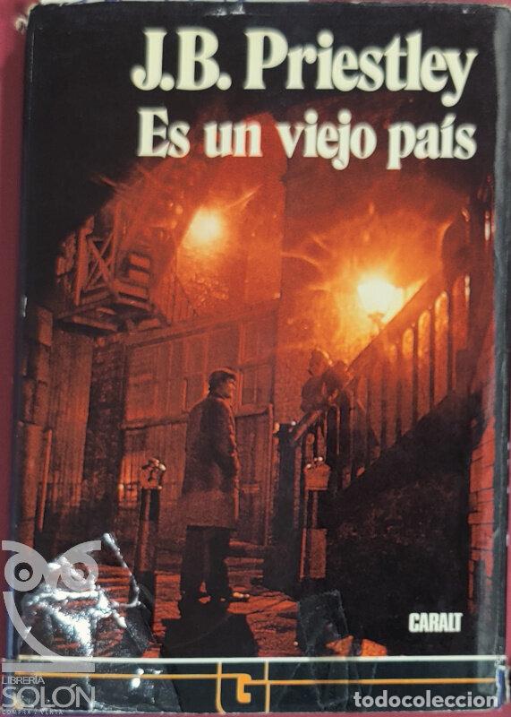 Libros: Es un viejo pa&iacute;s - J. B. Priestley - Foto 1