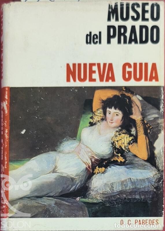 Libros: Museo del Prado - Nueva Gu&iacute;a - Ovidio-C&eacute;sar Paredes Herrera - Foto 1