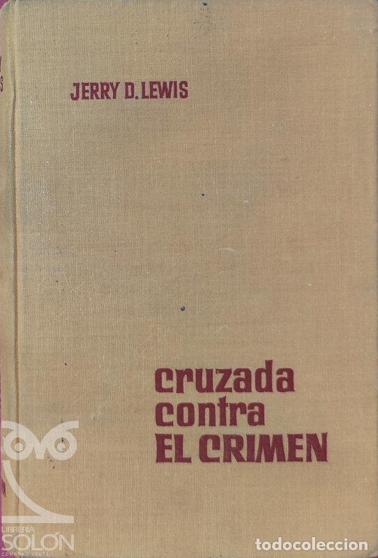 Libri di seconda mano: Cruzada contra el crimen - Jerry D. Lewis