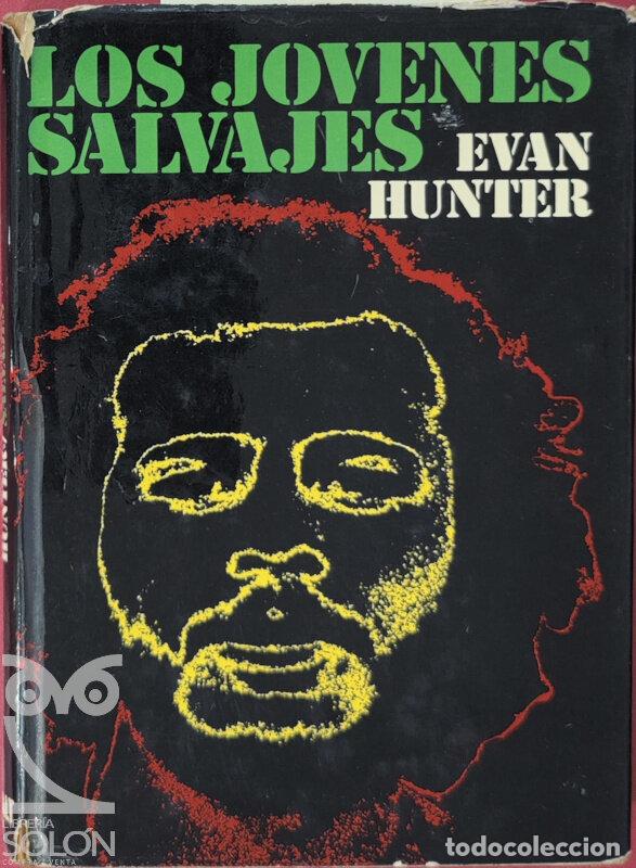 Libros: Los jovenes salvajes - Evan Hunter - Foto 1