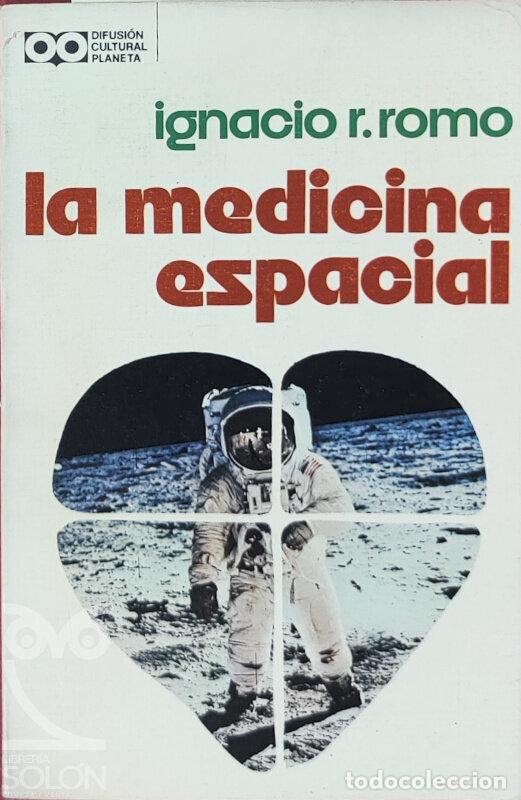 Libros: La medicina espacial - Ignacio R. Romo - Foto 1
