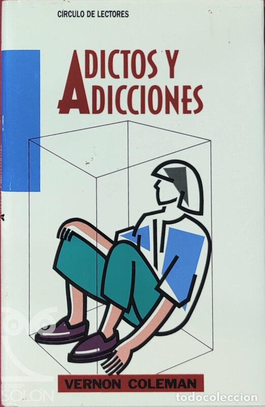 Libros: Adictos y adicciones - Vernon Coleman - Foto 1