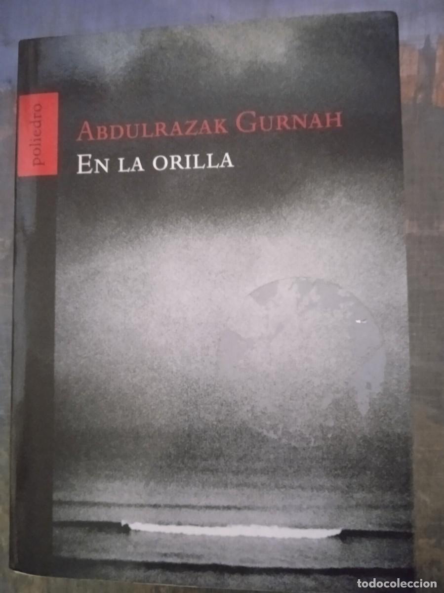 Libros: EN LA ORILLA - Abdulrazar Gurnah - Foto 1