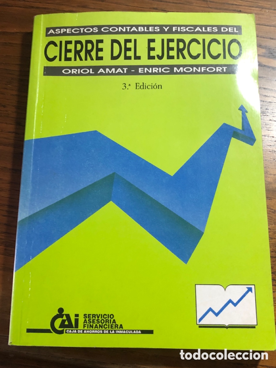 Libros: LIBRO ASPECTOS CONTABLES Y FISCALES DEL CIERRE DEL EJERCICIO ( ORIOL AMAT ) - Foto 1