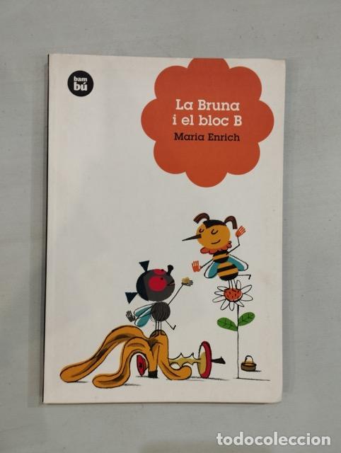 Libros: Maria Enrich - La Bruna i el bloc B - Foto 1