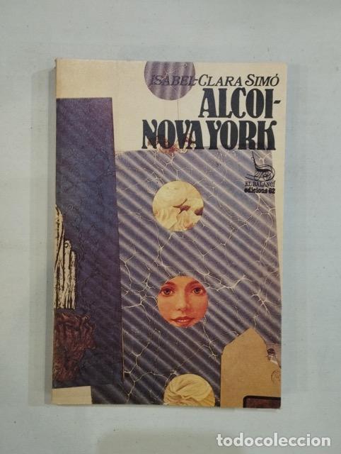 Libros: Isabel Clara-Sim&oacute; - Alcoi-Nova York - Foto 1