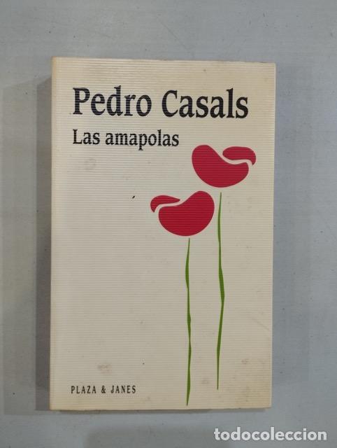Libros: Pedro Casals - Las amapolas - Foto 1