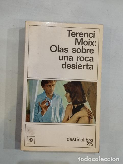 Libros: Terennci Moix - Olas sobre una roca desierta - Foto 1
