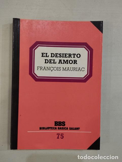 Libros: Fran&ccedil;ois Mauriac - El desierto del amor - Foto 1