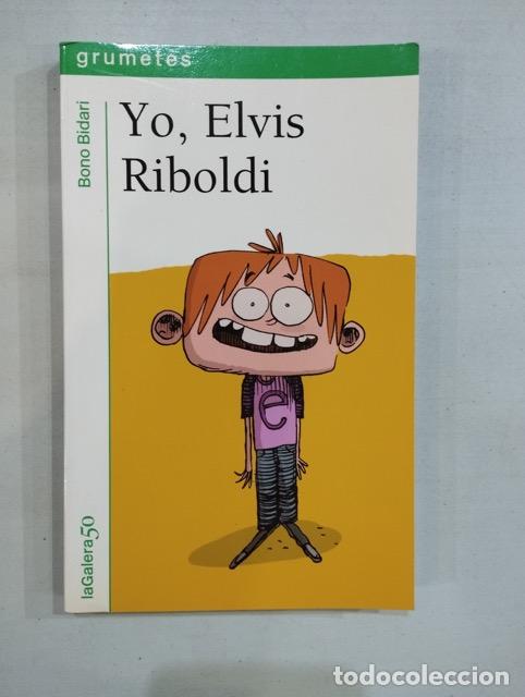 Libros: Bono Bidari - Yo, Elvis Riboldi - Foto 1