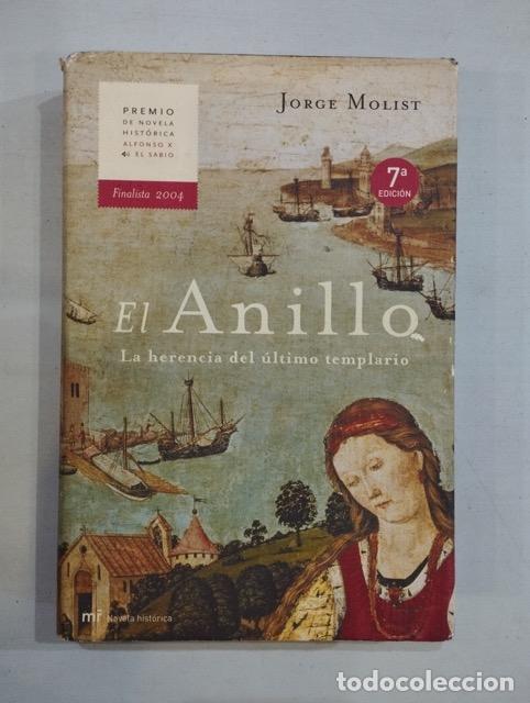 Libros: Jorge Molist - El anillo. La herencia del &uacute;ltimo templario - Foto 1