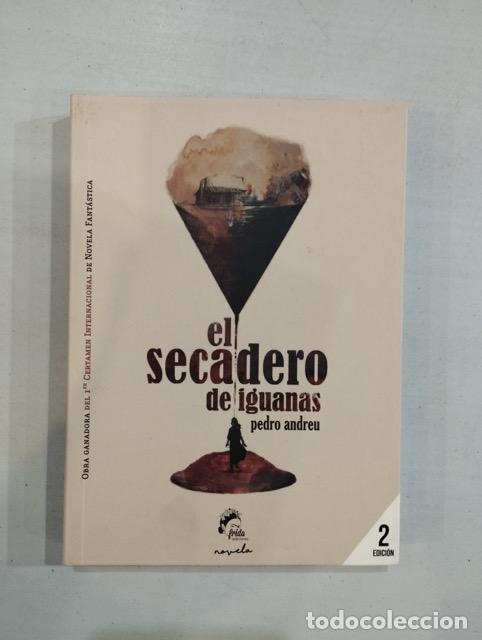 Libros: Pedro Andreu - El secadero de iguanas - Foto 1
