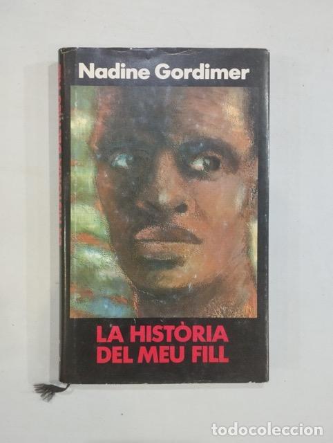 Libros: Nadine Gordimer - La hist&ograve;ria del meu fill - Foto 1