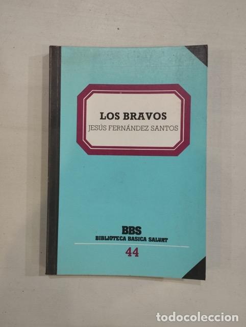Libros: Jes&uacute;s Fern&aacute;ndez Santos - Los bravos - Foto 1