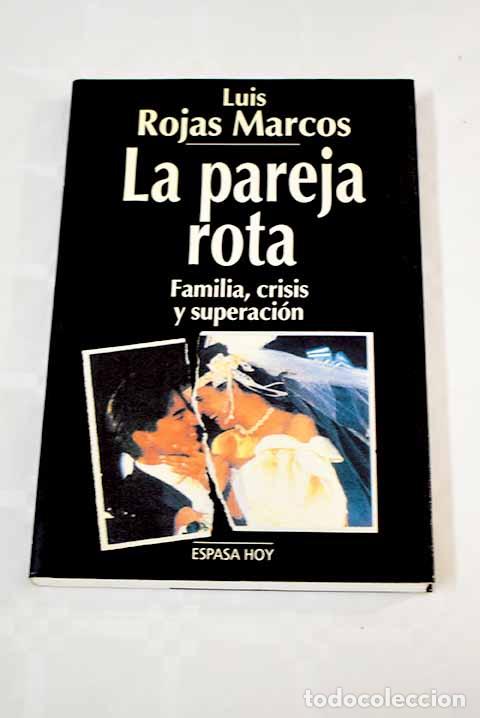 Libros: La pareja rota. - Luis Rojas Marcos. TDK798 - Foto 1
