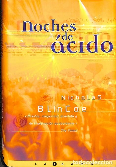 Libros: NOCHES DE &Aacute;CIDO. - NICHOLAS BLINCOE. TDK798 - Foto 1
