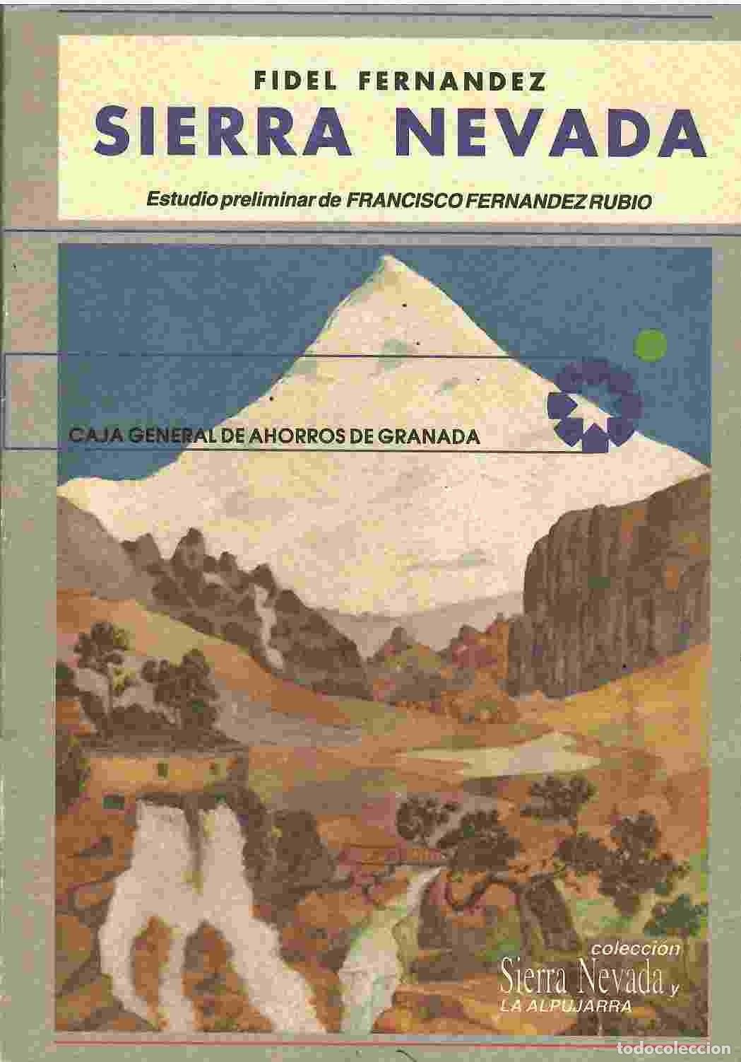 Libros: Sierra Nevada. - Fidel Fern&aacute;ndez. - Foto 1
