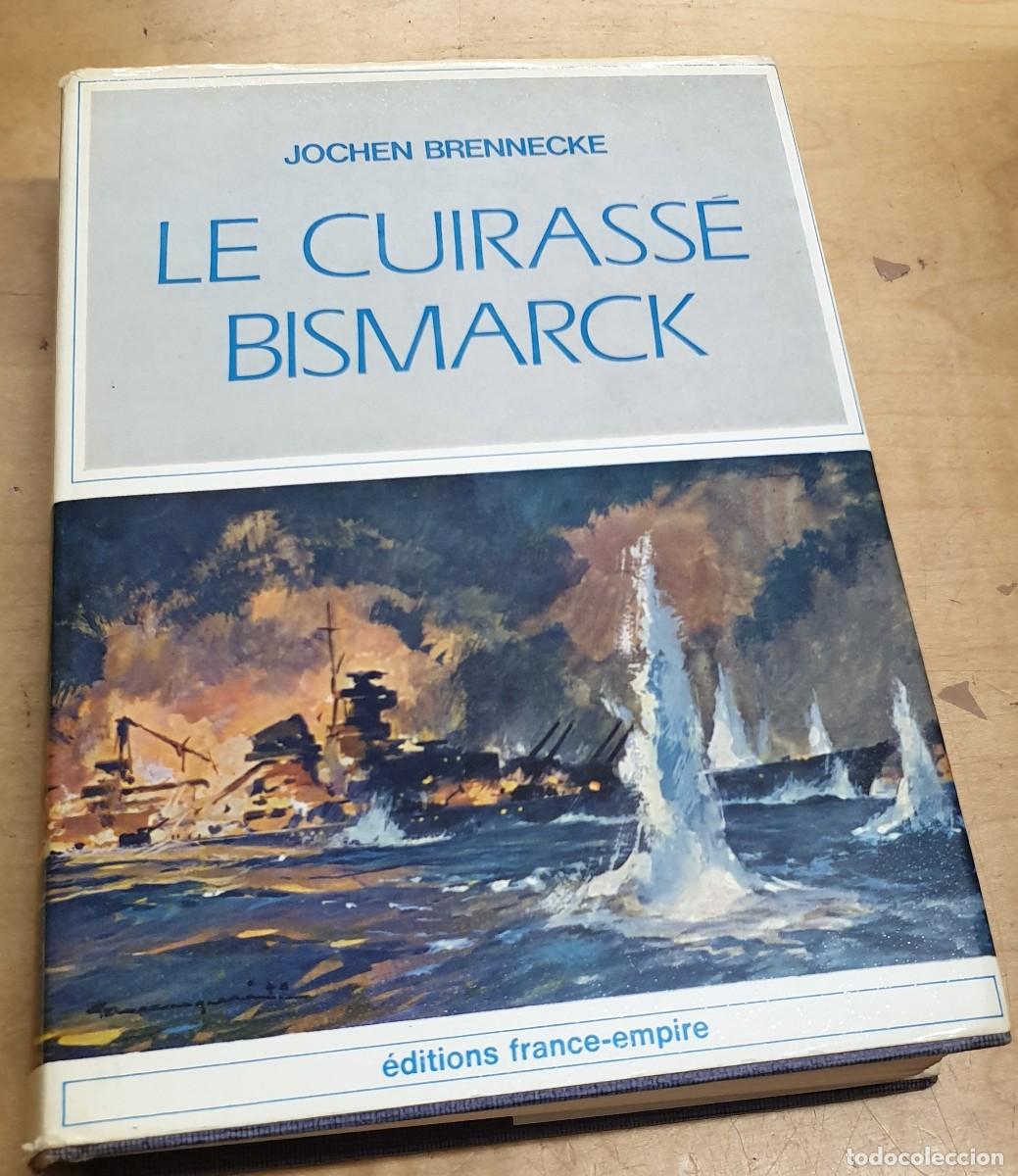 Libros: Le cuirass&eacute; Bismarck - BRENNECKE, JOCHEN - Foto 1