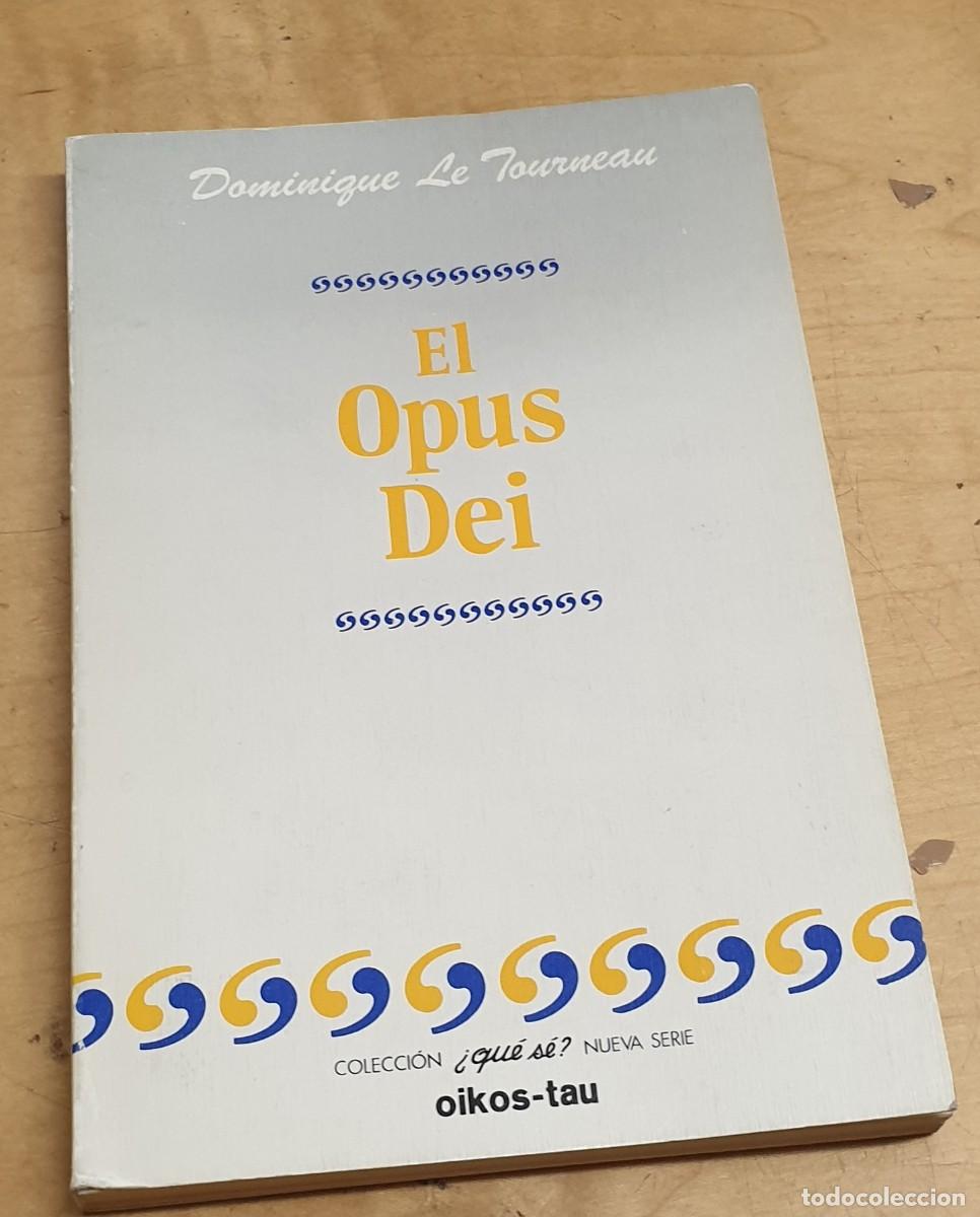 Libros: El Opus Dei - TOURNEAU, DOMINIQUE LE - Foto 1