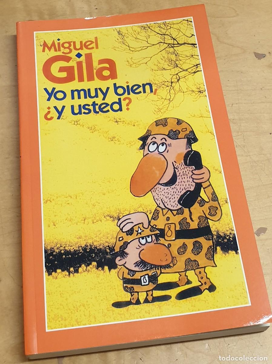 Libros: Yo muy bien &iquest;y usted? - GILA, MIGUEL - Foto 1
