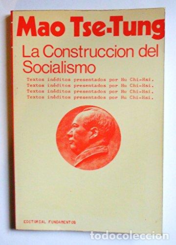 Libri di seconda mano: La construcci&oacute;n del socialismo - Tse Tung, Mao-TDK799