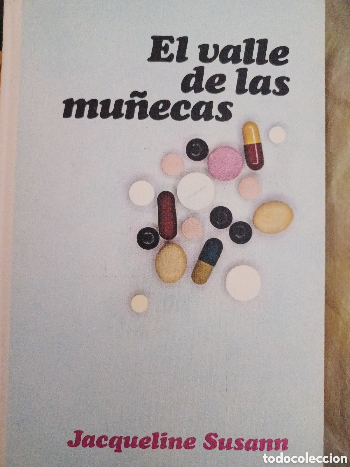 Libros: Barybook 242. . El valle de las mu&ntilde;ecas Jacqueline Susan C&iacute;rculo de Lectores - Foto 1