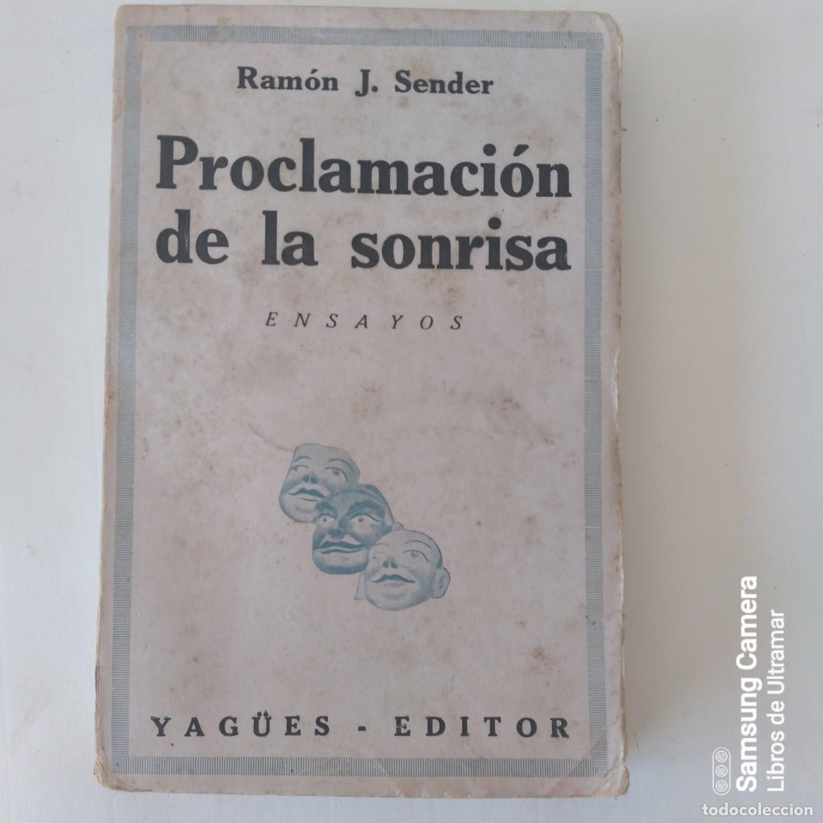Libros: Proclamaci&oacute;n de la sonrisa. Ensayos. - Sender, Ram&oacute;n Jos&eacute;. - Foto 1