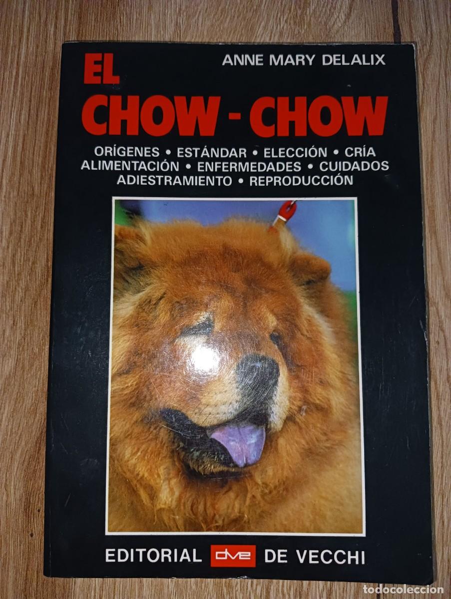 Libros: El chow-chow Anne Mary Delalix - Foto 1