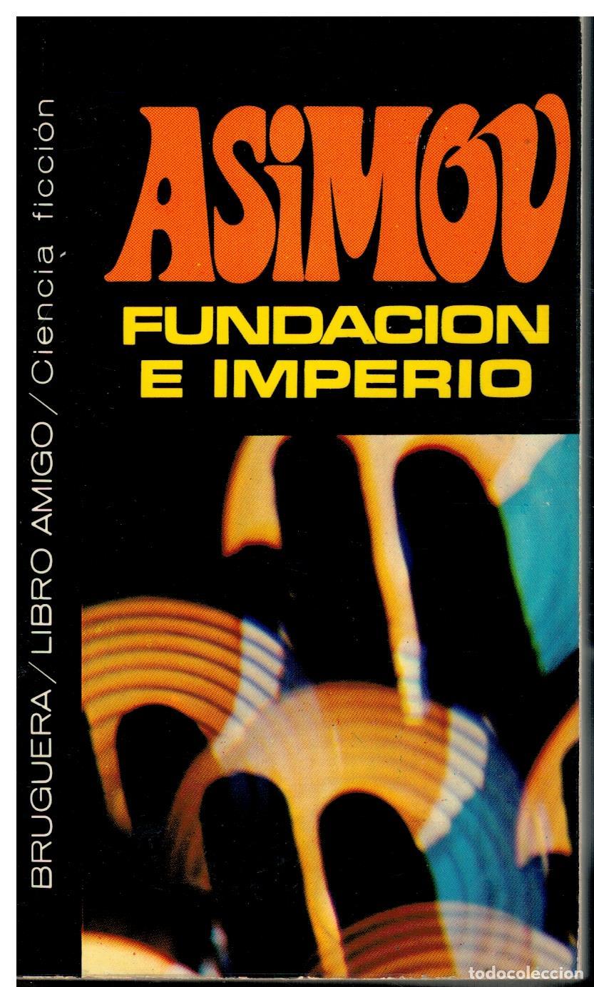 Libros: FUNDACI&Oacute;N E IMPERIO. Introducci&oacute;n de Caro Frabetti. 2&ordf; ed. - Foto 1