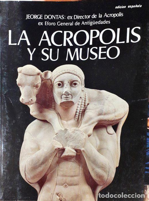 Libros: La acr&oacute;polis y su museo - DONTAS, JORGE - Foto 1