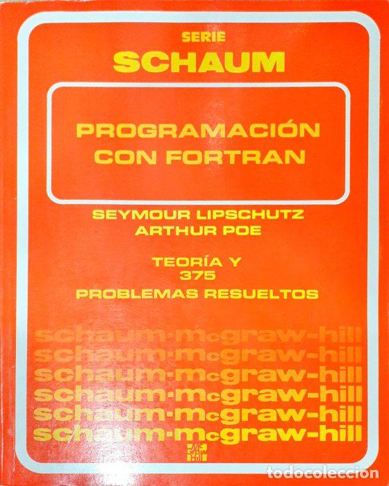 Libros: Teor&iacute;a y problemas de programaci&oacute;n con Fortran - LIPSCHUTZ, SEYMOUR