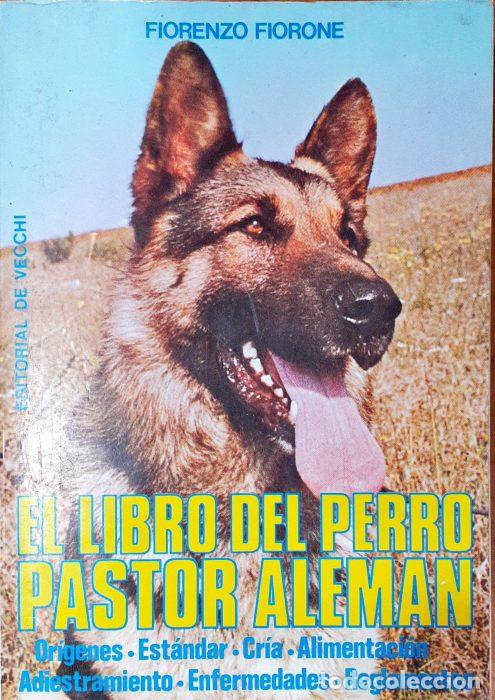 Libros: El libro del perro Pastor Alem&aacute;n - FIORONE, FIORENZO - Foto 1