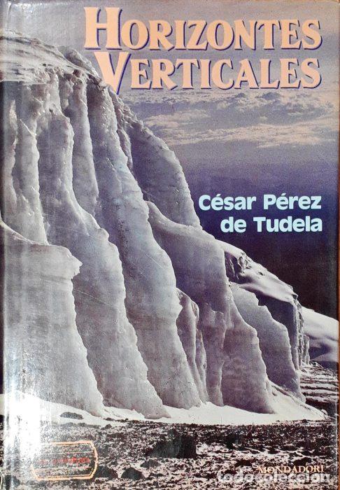 Libros: Horizontes verticales - P&Eacute;REZ DE TUDELA, C&Eacute;SAR - Foto 1