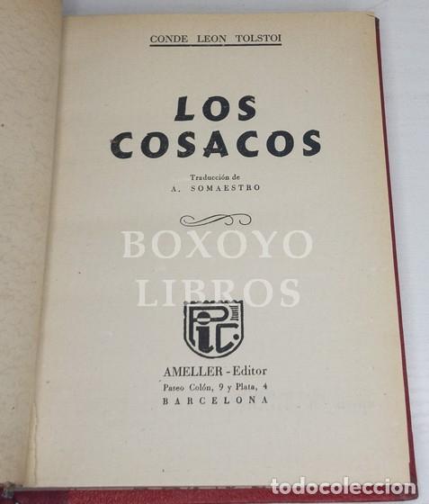 Libros: TOLSTOI, L. Los cosacos. Traducci&oacute;n de A. Somaestro - Foto 2