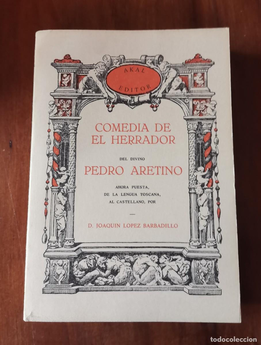 Libros: PEDRO ARETINO. COMEDIA DE EL HERRADOR. EDICI&Oacute;N FACS&Iacute;MIL DE 1908. 1978 - Foto 1