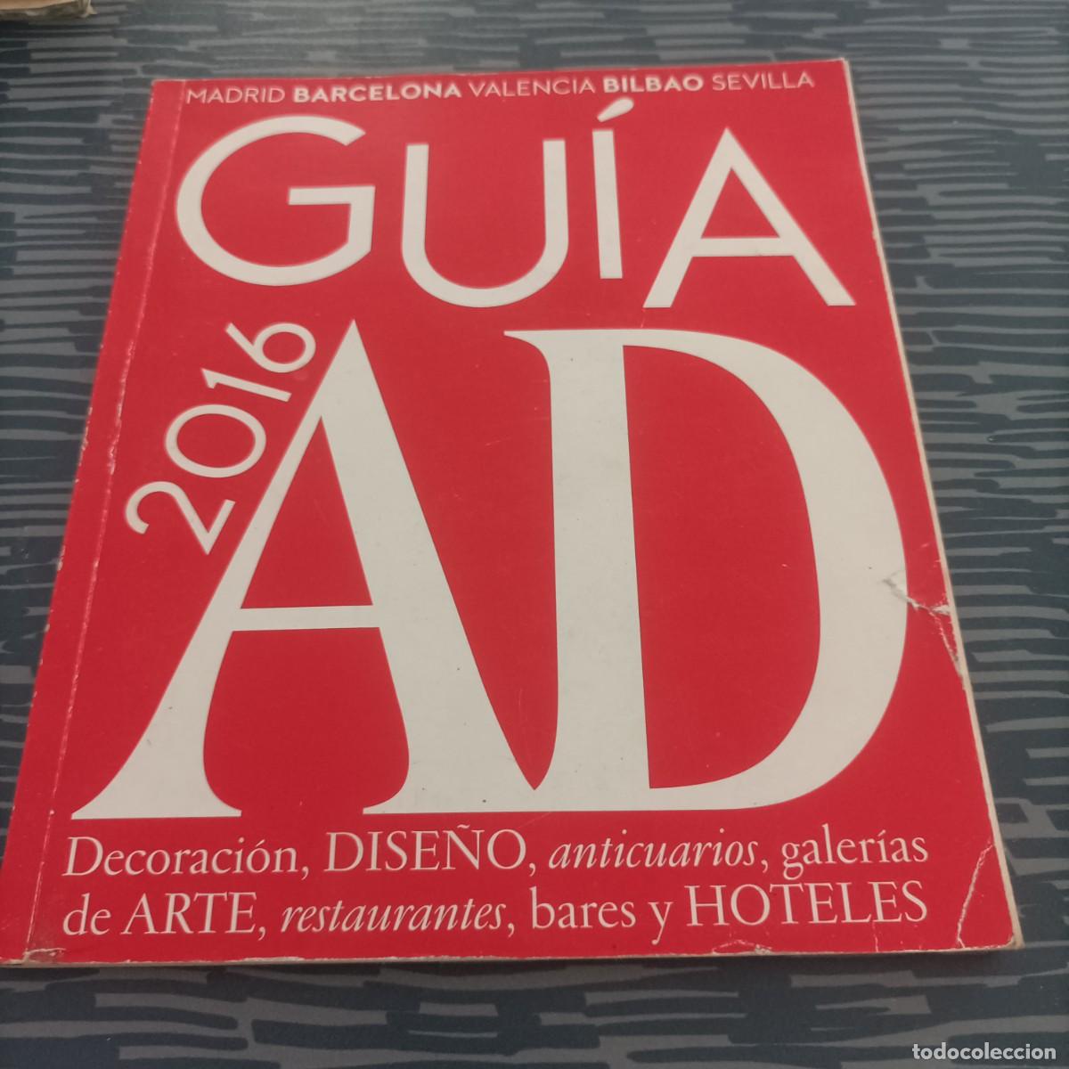 Libros: GUIA AD 2016, DECORACI&Oacute;N,DISE&Ntilde;O,ANTICUARIOS,GALERIAS,BARES,2016.