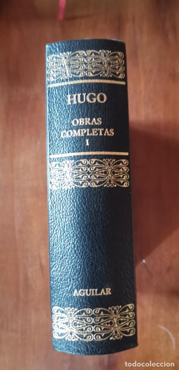 Libros: VICTOR HUGO - OBRAS COMPLETAS I - AGUILAR 2004 - Foto 2