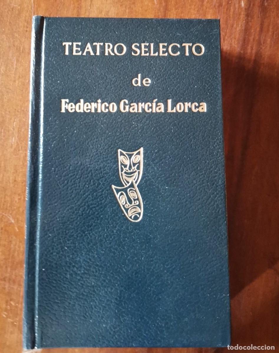 Libros: TEATRO SELECTO DE FEDERICO GARCIA LORCA - Foto 1