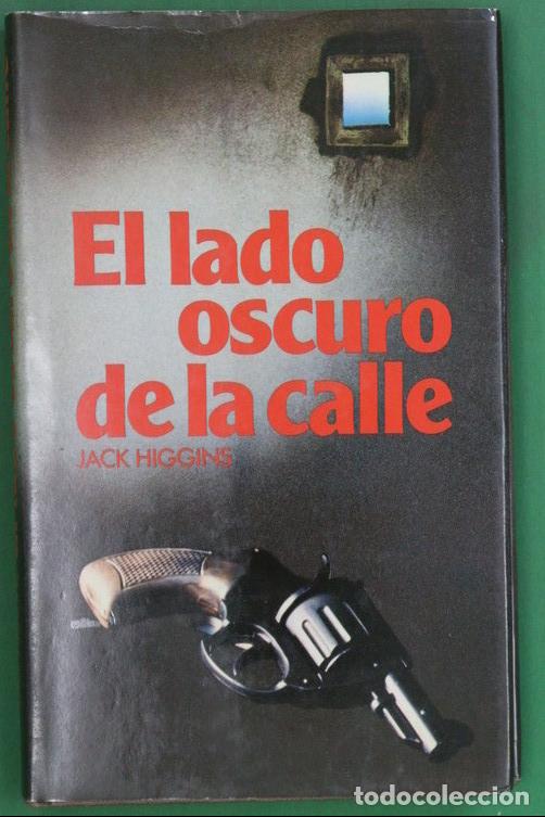 Libros: El lado oscuro de la calle - Higgins, Jack-TDK800 - Foto 1