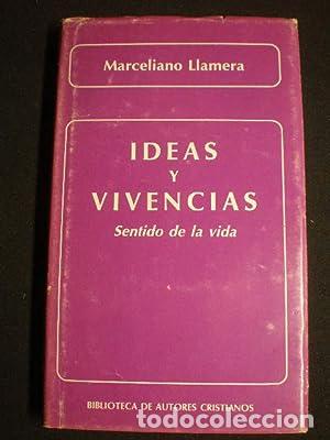 Libros: IDEAS Y VIVENCIAS - Llamera,Marceliano - Foto 1
