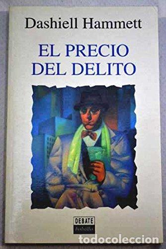 Libros: EL PRECIO DEL DELITO - Hammett,Dashiell - Foto 1