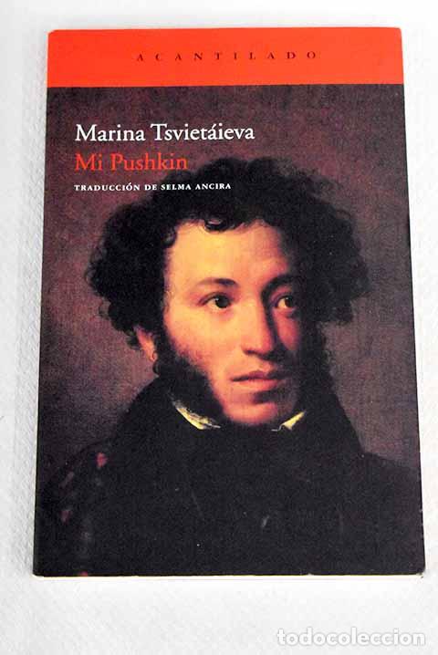Libros: Mi Pushkin.- Tsvetaeva, Marina Ivanovna - Foto 1