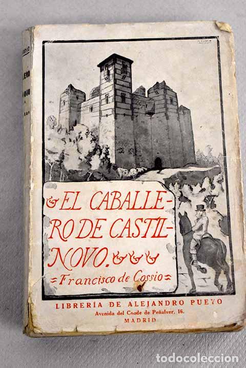 Libros: El caballero de Castilnovo.- Coss&iacute;o, Francisco de - Foto 1