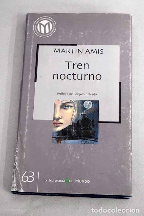Libros: Tren nocturno.- Amis, Martin - Foto 1