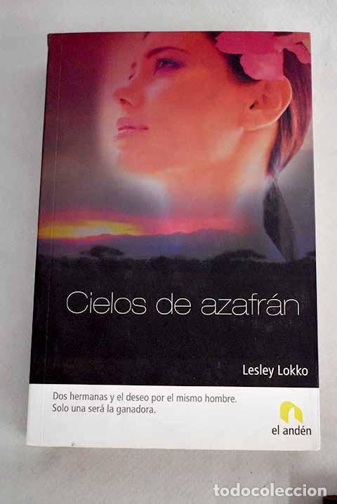 Libros: Cielos de azafr&aacute;n: Lokko, Lesley.- Lokko, Lesley - Foto 1