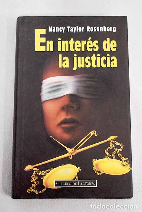 Libros: En inter&eacute;s de la justicia.- Rosenberg, Nancy Taylor - Foto 1