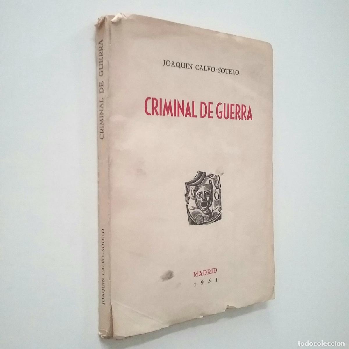 Libros: Joaqu&iacute;n Calvo-Sotelo - Criminal de guerra - Foto 1